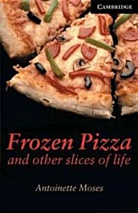 [중고] Frozen Pizza and Other Slices of Life Level 6 (Paperback)