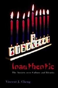 Inauthentic: The Anxiety Over Culture and Identity (Paperback)