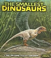 The Smallest Dinosaurs (Library)