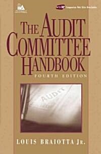 The Audit Committee Handbook (Hardcover, 4th)