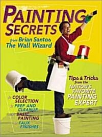 Painting Secrets from Brian Santos the Wall Wizard (Paperback)