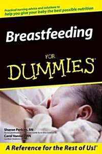 Breastfeeding for Dummies (Paperback)