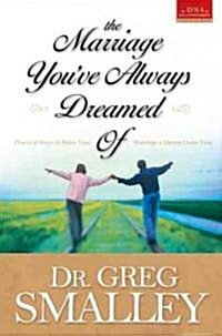 The Marriage Youve Always Dreamed Of (Paperback)