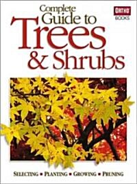 Complete Guide to Trees and Shrubs (Paperback)