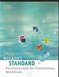 Miladys Standard Fundamentals for Estheticians Workbook (Paperback, 9th)