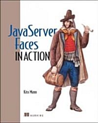 JavaServer Faces in Action (Paperback)