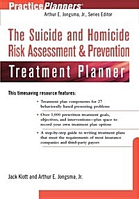 The Suicide and Homicide Risk Assessment & Prevention Treatment Planner (Paperback)