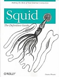 Squid: The Definitive Guide (Paperback)