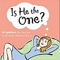 Is He the One? (Hardcover)