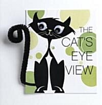 The Cats Eye View (Hardcover)
