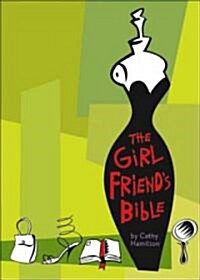 The Girlfriends Bible (Paperback)