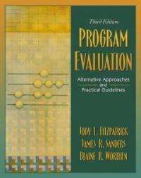 Program evaluation : alternative approaches and practical guidelines 3rd ed