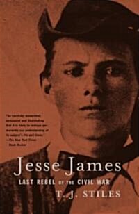 Jesse James: Last Rebel of the Civil War (Paperback, Vintage Books)