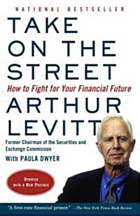 Take on the Street: How to Fight for Your Financial Future (Paperback)