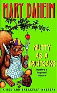Nutty as a Fruitcake (Paperback)