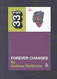 Loves Forever Changes (Paperback)