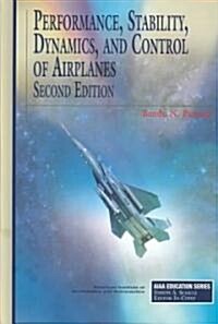 Performance, Stability, Dynamics, and Control of Airplanes, Second Edition (Hardcover, 2)