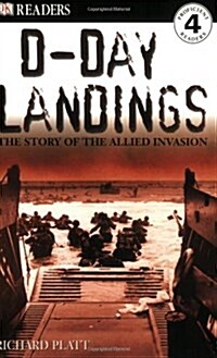 [중고] DK Readers L4: D-Day Landings: The Story of the Allied Invasion: The Story of the Allied Invasion (Paperback)