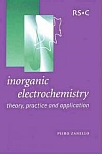 Inorganic Electrochemistry : Theory, Practice and Application (Paperback)