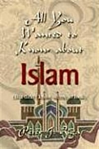 All You Wanted to Know about Islam (But Didnt Know Where to Look) (Paperback)