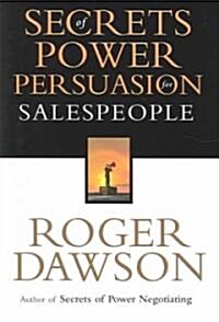 Secrets of Power Persuasion for Salespeople (Paperback)