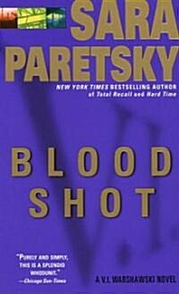 Blood Shot: A V. I. Warshawski Novel (Mass Market Paperback)