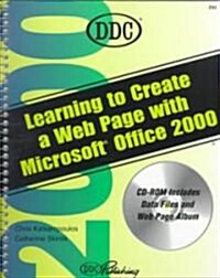 Learning to Create a Web Page With Office 2000 (CD-ROM, Spiral)