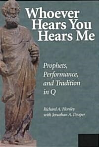 Whoever Hears You Hears Me (Paperback)