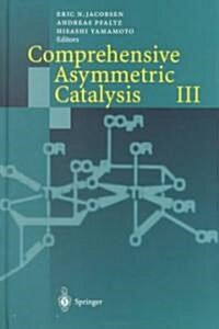 [중고] Comprehensive Asymmetric Catalysis (Hardcover)