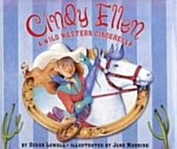 Cindy Ellen: A Wild Western Cinderella (Hardcover)