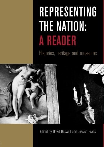 Representing the Nation: A Reader : Histories, Heritage, Museums (Paperback)