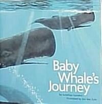 Baby Whales Journey (School & Library, Gift)