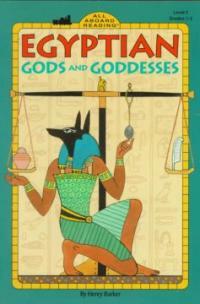 Egyptian Gods and Goddessesy Henry Barker 표지 이미지