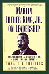[중고] Martin Luther King, Jr., on Leadership: Inspiration and Wisdom for Challenging Times (Paperback)