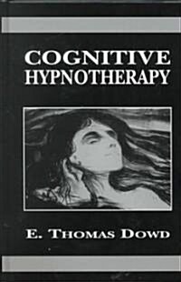 Cognitive Hypnotherapy (Hardcover)