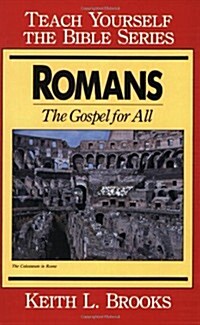 Romans- Teach Yourself the Bible Series: The Gospel for All (Paperback)