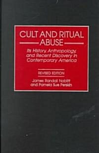 Cult and Ritual Abuse (Hardcover, Revised)