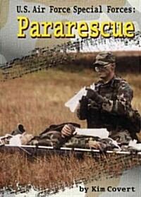 U.S. Air Force Special Forces : Pararescue (Library)