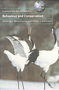 Behaviour and Conservation (Paperback)