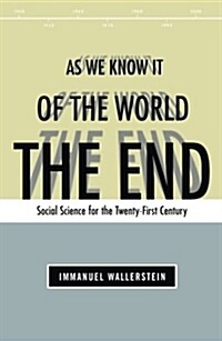 End of the World as We Know It: Social Science for the Twenty-First Century (Paperback)
