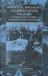 National-Socialist Extermination Policies (Paperback)