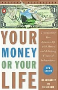 Your Money or Your Life (Paperback, New)