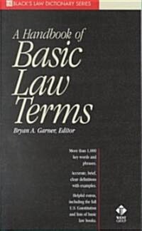 A Dictionary of Basic Law Terms (Blacks Law Dictionary Series) (Paperback)