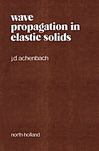 Wave Propagation in Elastic Solids: Volume 16 (Paperback, 7, Revised)