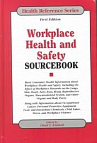 Workplace Health and Safety Sourcebook (Hardcover)