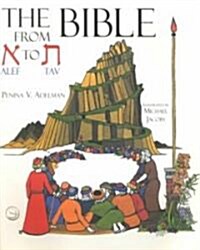 The Bible from ALEF to Tav (Paperback)
