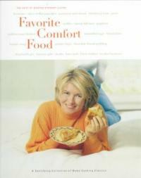 Favorite comfort food : a satisfying collection of home cooking classics 1st ed