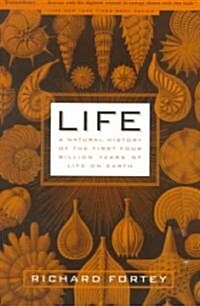 Life: A Natural History of the First Four Billion Years of Life on Earth (Paperback)