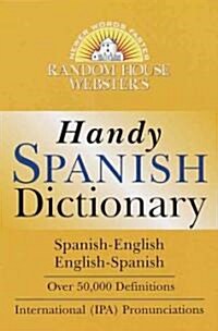 Random House Websters Handy Spanish Dictionary (Mass Market Paperback)
