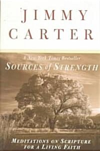 Sources of Strength: Meditations on Scripture for a Living Faith (Paperback)